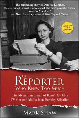 Reporter Who Knew Too Much book