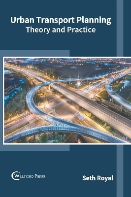 Urban Transport Planning: Theory and Practice book