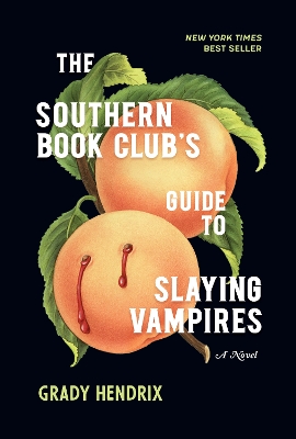 The Southern Book Club's Guide to Slaying Vampires book