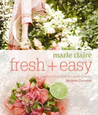 Marie Claire Fresh + Easy book