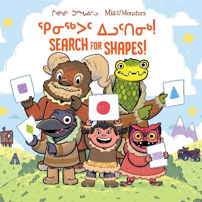 Mia and the Monsters Search for Shapes: Bilingual Inuktitut and English Edition book