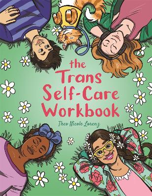 The Trans Self-Care Workbook: A Coloring Book and Journal for Trans and Non-Binary People book