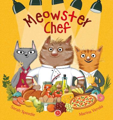 Meowster Chef (Big Book Edition) by Sarah Speedie