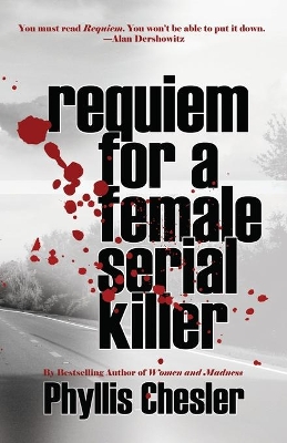 Requiem for a Female Serial Killer book