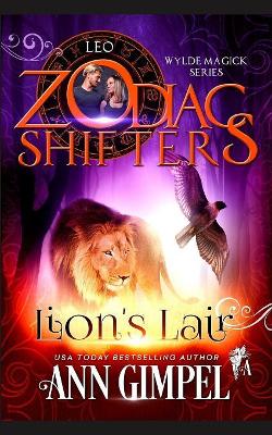 Lion's Lair: A Zodiac Shifters Paranormal Romance: Leo book