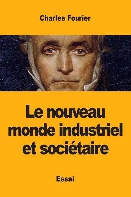 Le nouveau monde industriel et sociétaire book