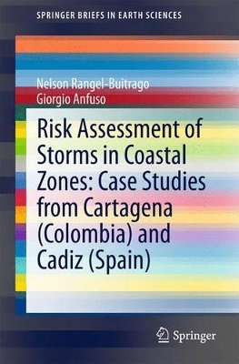 Risk Assessment of Storms in Coastal Zones: Case Studies from Cartagena (Colombia) and Cadiz (Spain) book