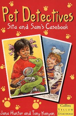 Pet Detectives: Sita and Sam's Casebook by Jana Novotny Hunter
