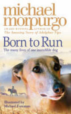 Born to Run by Michael Morpurgo