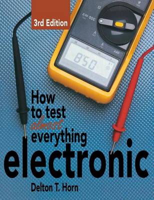 How to Test Almost Everything Electronic book