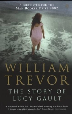 The The Story of Lucy Gault by William Trevor