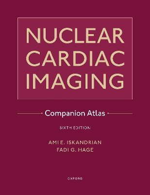 Nuclear Cardiac Imaging Companion Atlas book