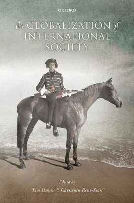 The Globalization of International Society by Tim Dunne