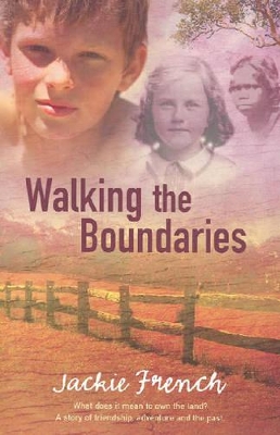 Walking The Boundaries by Jackie French