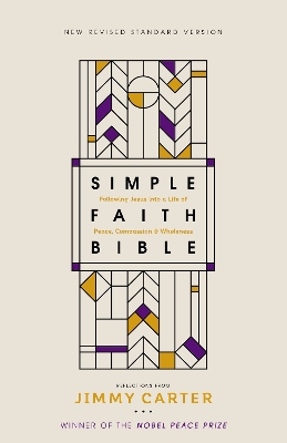 NRSV, Simple Faith Bible, Hardcover, Comfort Print: Following Jesus into a Life of Peace, Compassion, and Wholeness book