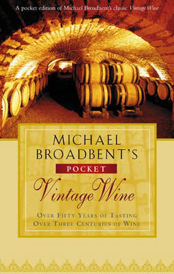 Michael Broadbent's Pocket Vintage Wine book