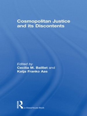 Cosmopolitan Justice and Its Discontents by Cecilia Bailliet