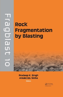 Rock Fragmentation by Blasting: Fragblast 10 book