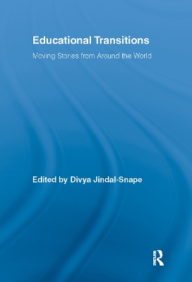 Educational Transitions by Divya Jindal-Snape