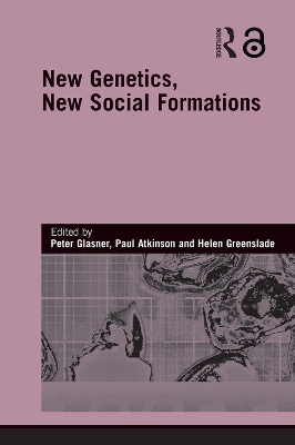 New Genetics, New Social Formations book