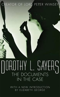 The Documents in the Case by Dorothy L Sayers
