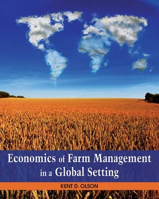 Economics of Farm Management in a Global Setting by Kent Olson