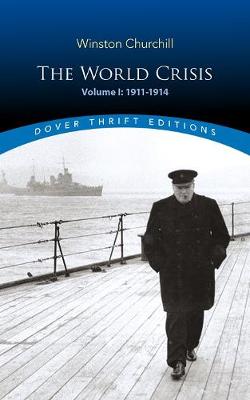 The World Crisis, Volume I: 1911-1914 book