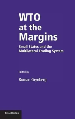 WTO at the Margins by Roman Grynberg