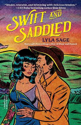 Swift and Saddled: A Rebel Blue Ranch Novel book