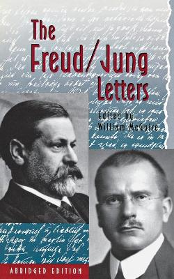 The Freud/Jung Letters by C. G. Jung