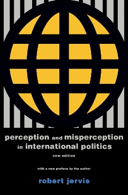 Perception and Misperception in International Politics book