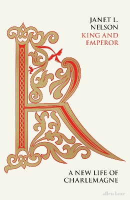 King and Emperor: A New Life of Charlemagne book