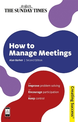 How to Manage Meetings by Alan Barker