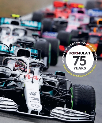 Formula 1 75 Years: At Speed with the World's Greatest Motorsport book