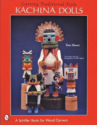 Carving Traditional Style Kachina Dolls book