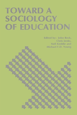 Toward a Sociology of Education by John Beck