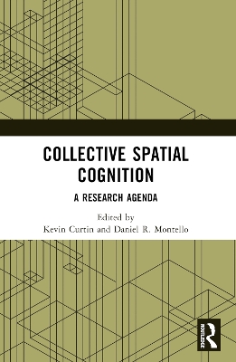 Collective Spatial Cognition: A Research Agenda book