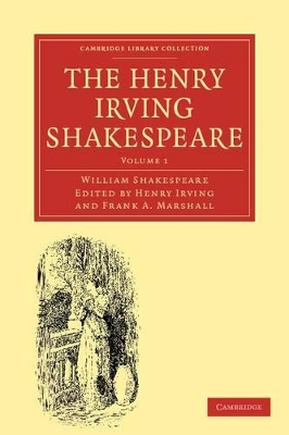 The Henry Irving Shakespeare by William Shakespeare