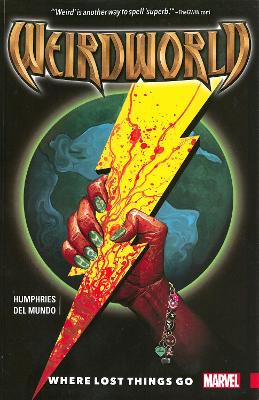 Weirdworld Vol. 1: Where Lost Things Go book