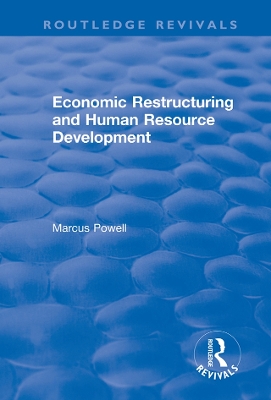 Economic Restructuring and Human Resource Development by Maragret Black