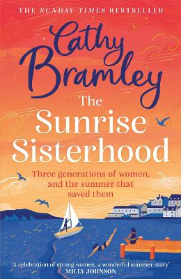 The Sunrise Sisterhood: The perfect uplifting and joyful book from the Sunday Times bestselling storyteller book