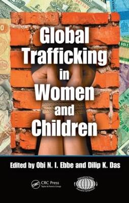Global Trafficking in Women and Children by Obi N.I. Ebbe