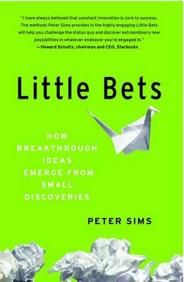 Little Bets by Peter Sims