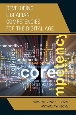 Developing Librarian Competencies for the Digital Age book