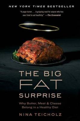 Big Fat Surprise by Nina Teicholz