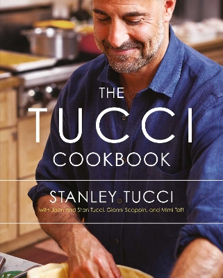 The Tucci Cookbook by Stanley Tucci