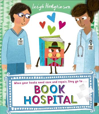 Book Hospital by Leigh Hodgkinson