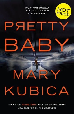 PRETTY BABY by Mary Kubica