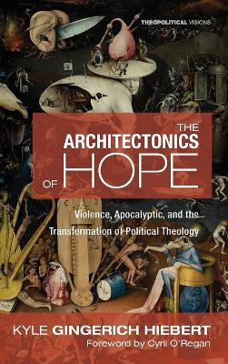 The Architectonics of Hope book