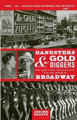 Gangsters and Gold Diggers book